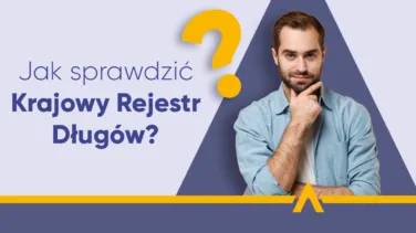 Mężczyzna zastanawiający się obok napisu "Jak sprawdzić Krajowy Rejestr Długów?"